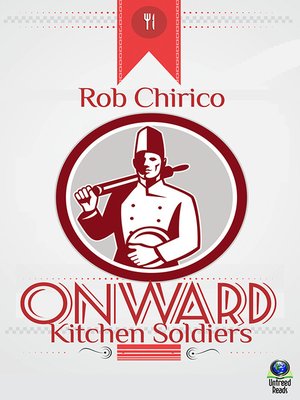 Onward Kitchen Soldiers - ebook